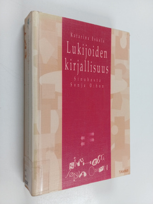 Katarina Eskola : Lukijoiden kirjallisuus Sinuhesta Sonja...