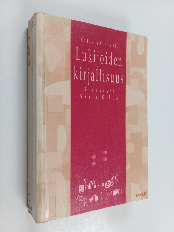Katarina Eskola : Lukijoiden kirjallisuus Sinuhesta Sonja...