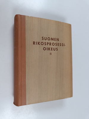 Tauno Tirkkonen : Suomen rikosprosessioikeus 2