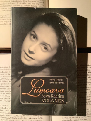 Vekkeli, Loivamaa - Lumoava Eeva-Kaarina Volanen (nid.)