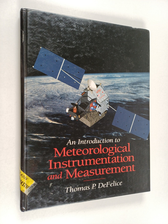 Thomas P. DeFelice : An introduction to meteorological in...
