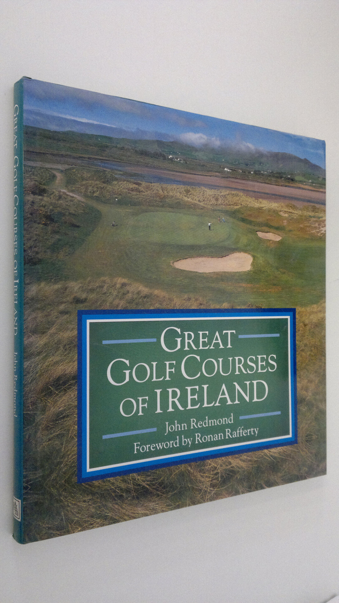 John Radmond : Great colf courses of Ireland