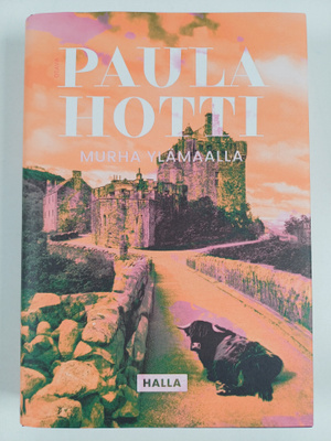 Paula Hotti : Murha Ylämaalla