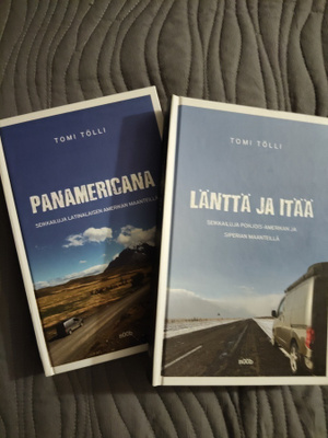 Tomi Tölli: Panamericana  / Länttä ja itää