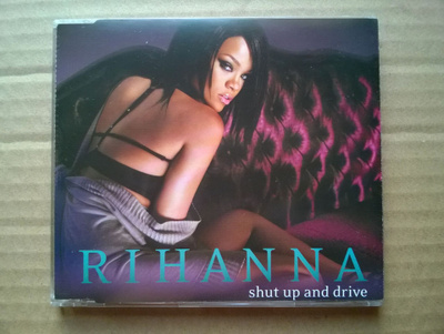 Rihanna - Shut Up And Drive CDS