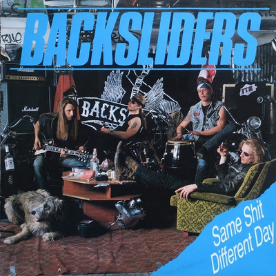 Backsliders – Same Shit Different Day LP