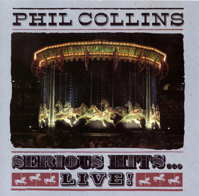 PHIL COLLINS : Serious hits - Live