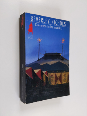 Beverley Nichols : Kuoleman hidas musiikki