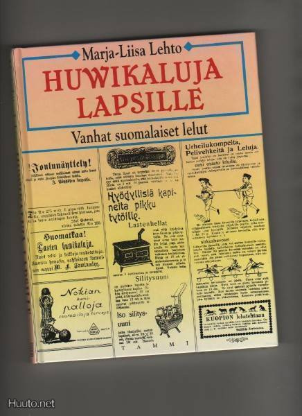 Lehto, Marja-Liisa: Huwikaluja lapsille, Tammi 1996,yvk,K3+