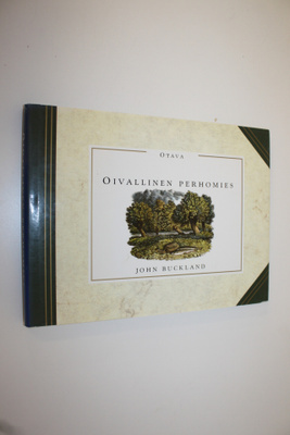 John Buckland : Oivallinen perhomies