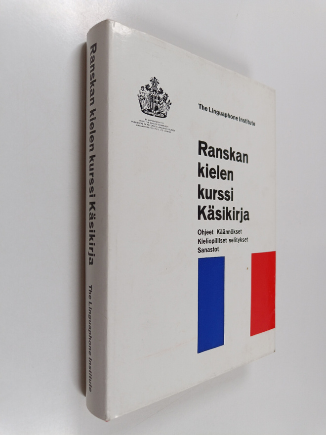 Ranskan kielen kurssi : käsikirja : ohjeet, käännökset, k...
