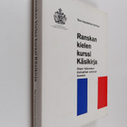 Ranskan kielen kurssi : käsikirja : ohjeet, käännökset, k... - pikkukuva 1