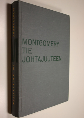 Bernard Law Montgomery : Tie johtajuuteen