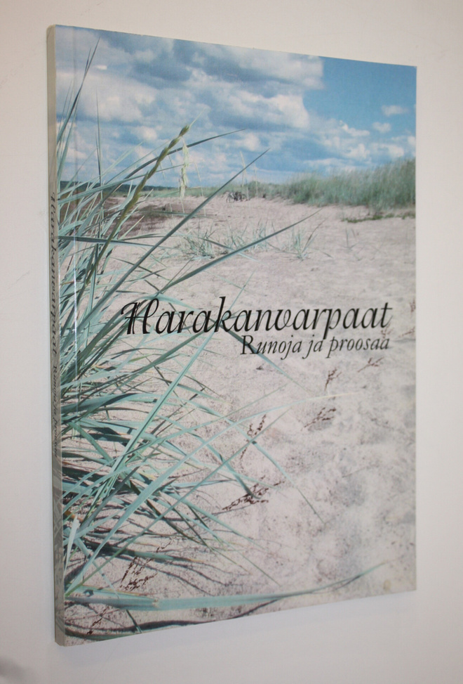 Harakanvarpaat : antologia : Kalajoen kansalaisopiston ki...