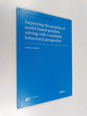Tuomas Lahtinen : Improving the practice of model based p...
