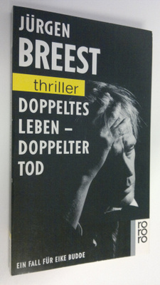 Jurgen Breest : Doppeltes leben, doppelter tod