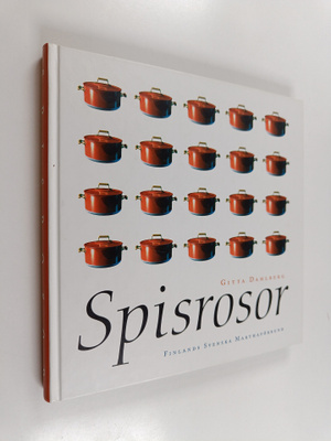 Gitta Dahlberg : Spisrosor