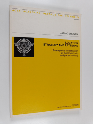 Jarmo Eronen : Location Strategy and Patterns : An Empiri...