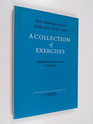 Helvi Hakulinen-Sipilä : A collection of exercises : engl...
