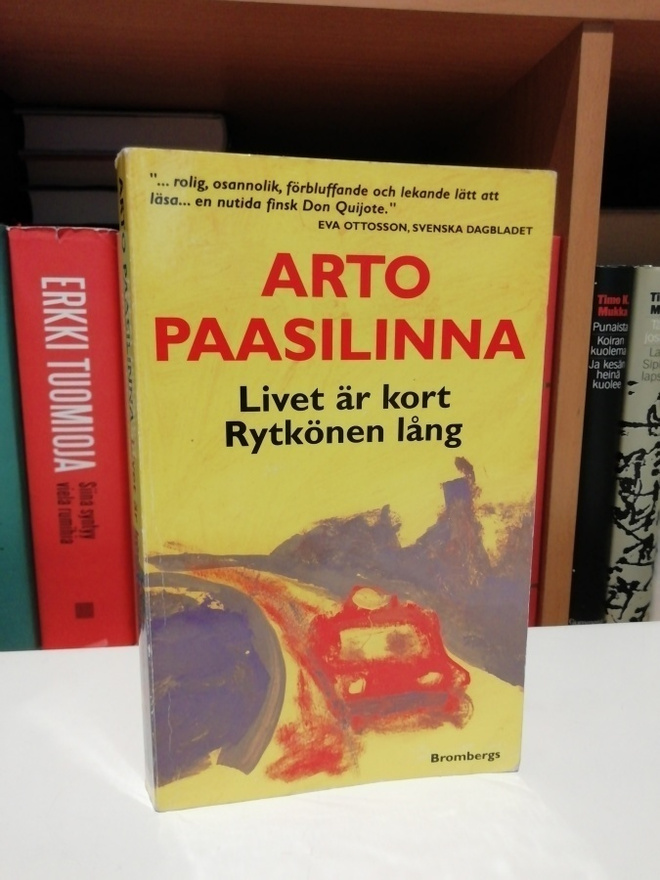 Arto Paasilinna - Livet är kort Rytkönen lång
