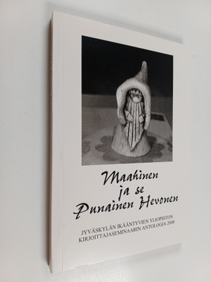 Maahinen ja se Punainen Hevonen