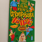 Kolme pientä betoniporsasta - pikkukuva 1