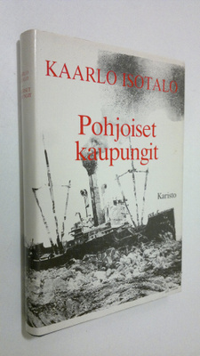Kaarlo Isotalo : Pohjoiset kaupungit