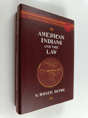 N. Bruce Duthu : American Indians and the law