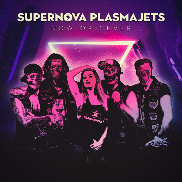{ supernova plasmajets - now or never (hard rock) }