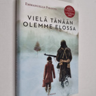 Emmanuelle Pirotte : Vielä tänään olemme elossa - pikkukuva 1