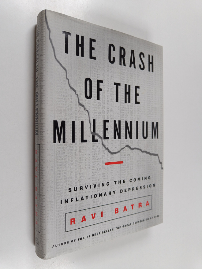 Ravi Batra : The Crash of the Millennium - Surviving the ...