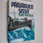 Eino Pietola : Pääjärven sissit : sotaromaani - pikkukuva 1