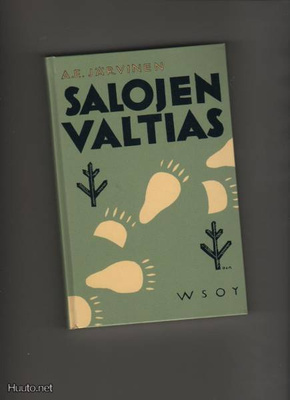 Järvinen, A. E.: Salojen valtias, WSOY 2006, yvk.,3.p., K4+