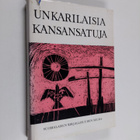 Gyula Ortutay : Unkarilaisia kansansatuja - pikkukuva 1