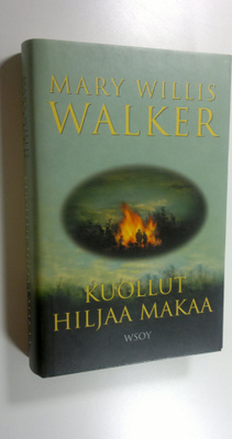 Mary Willis Walker : Kuollut hiljaa makaa