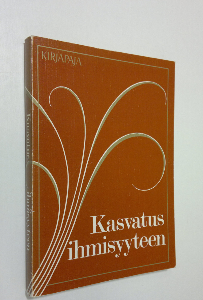 Veikko ym. (toim.) Pöyhönen : Kasvatus ihmisyyteen : Seur...