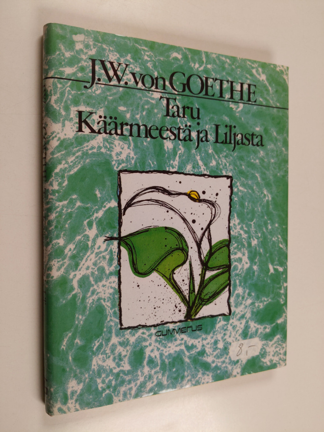 Johann Wolfgang von Goethe : Taru käärmeestä ja liljasta
