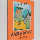 Tuula Kallioniemi : Aasi ja Morso - pikkukuva 1