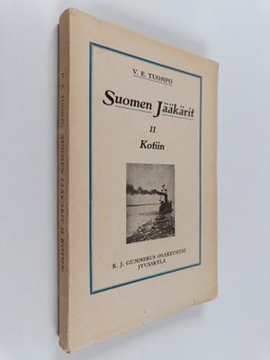 W. E. Tuompo : Suomen jääkärit, 2 : Kotiin
