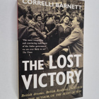 Correlli Barnett : The lost victory : British dreams, Bri... - pikkukuva 1