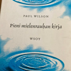 PAUL WILSON: PIENI MIELENRAUHAN KIRJA - pikkukuva 1