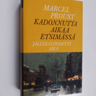Marcel Proust : Kadonnutta aikaa etsimässä 10 : Jälleenlö... - pikkukuva 1