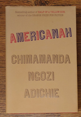 Chimananda Ngozi Adichie - Americanah