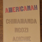 Chimananda Ngozi Adichie - Americanah - pikkukuva 1