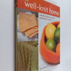 Gina Macris : The Well-Knit Home - Simple Techniques for ... - pikkukuva 1