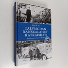 Henrik Tala : Talvisodan ranskalaiset ratkaisijat : Ransk... - pikkukuva 1