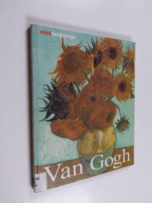 Dieter Beaujean : Vincent van Gogh : elämä ja tuotanto