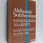 Aleksandr Solzenitsyn : Vankileirien saaristo (Arhipelag ... - pikkukuva 1