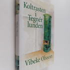 Vibeke Olsson : Koltrasten i Tegnerlunden - pikkukuva 1