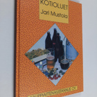 Jari Mustola : Kotioluet - pikkukuva 1